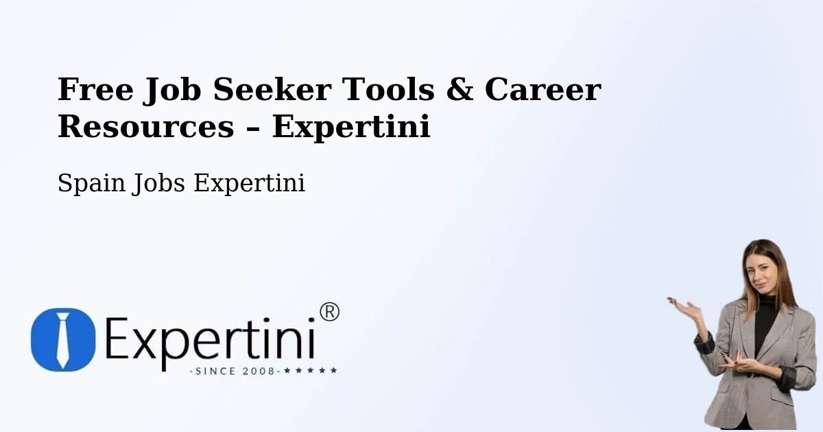 Free Job Seeker Tools & Career Resources – Illueca - Illueca, Spain Jobs Expertini