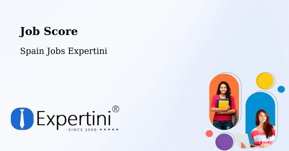 Job Score & Job Description Score Tool – Illueca - Spain Jobs Expertini